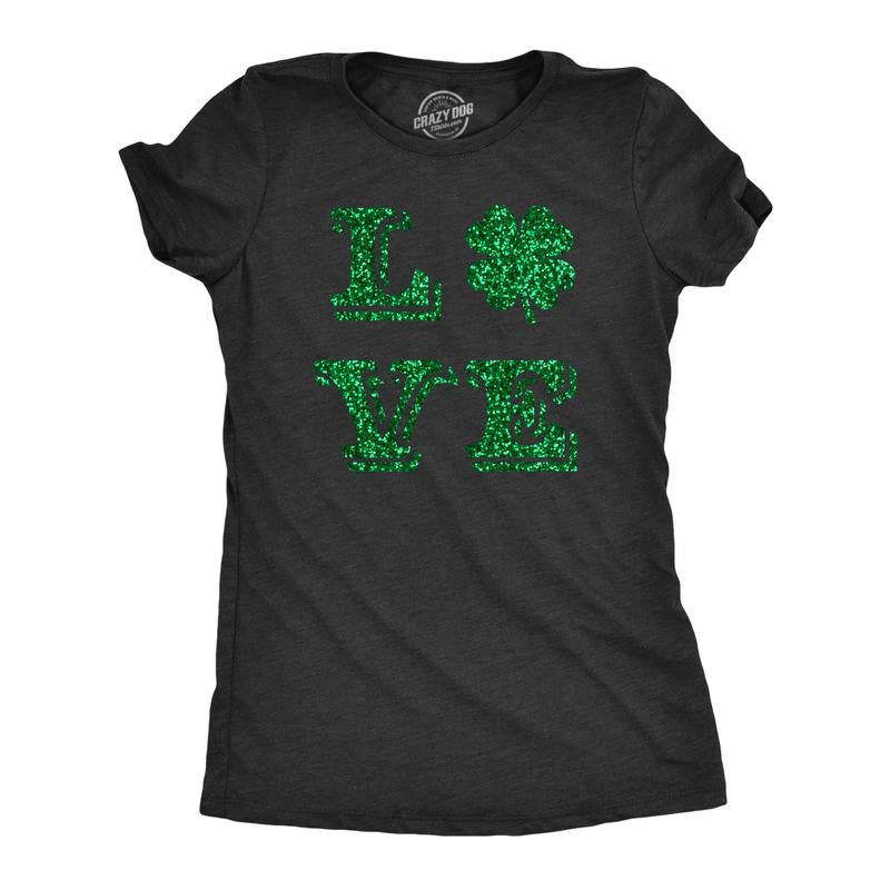 Womens Love Clover Glitter T Shirt Cute Saint Patrick's Day Parade 4 Leaf Graphic Novelty Tee For Ladies Funny Womens T...