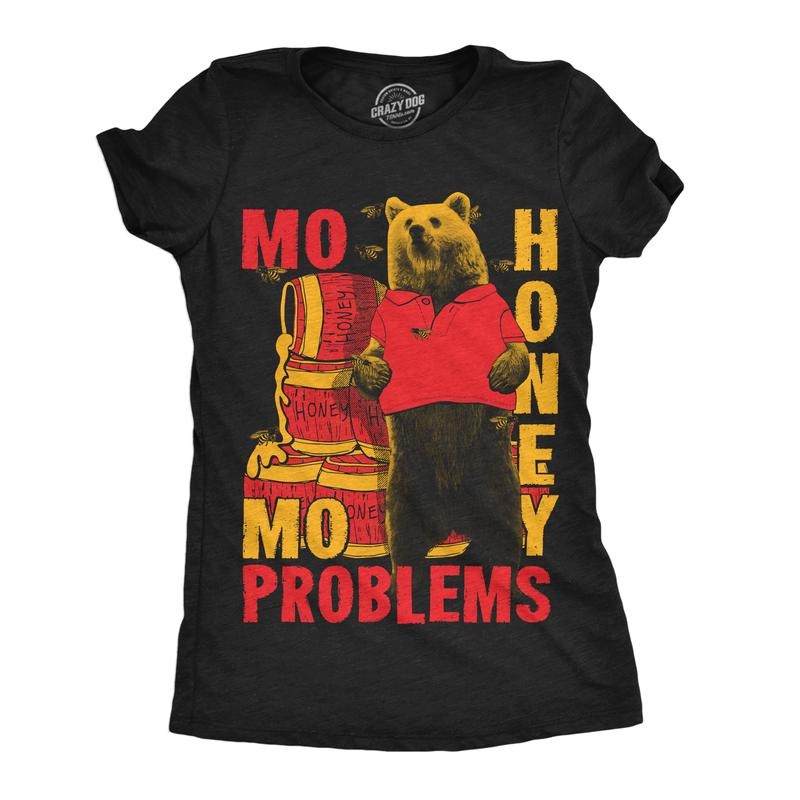 Womens Mo Honey Mo Problems Funny T Shirts Sarcastic Bear Tee For Ladies Funny Womens T Shirts Cute Slimming Top...