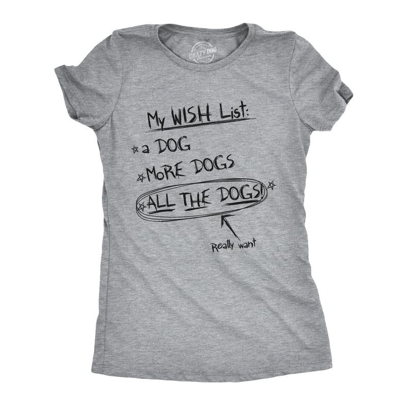 Womens My Wish List All The Dogs T Shirt Funny Christmas List Tee Funny Womens T Shirts Cute Slimming Top Comfortable...