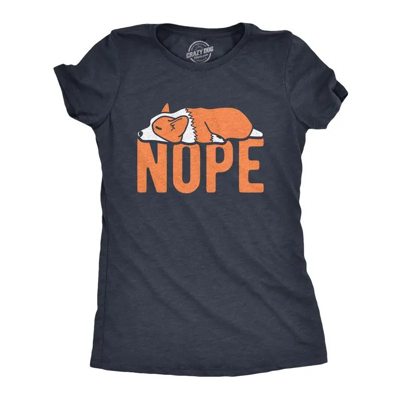 Womens Nope Corgi T shirt Funny Pet Lover Dog Mom T-Shirt Cool Graphic for Her Funny Womens T Shirts Cute Slimming Top...
