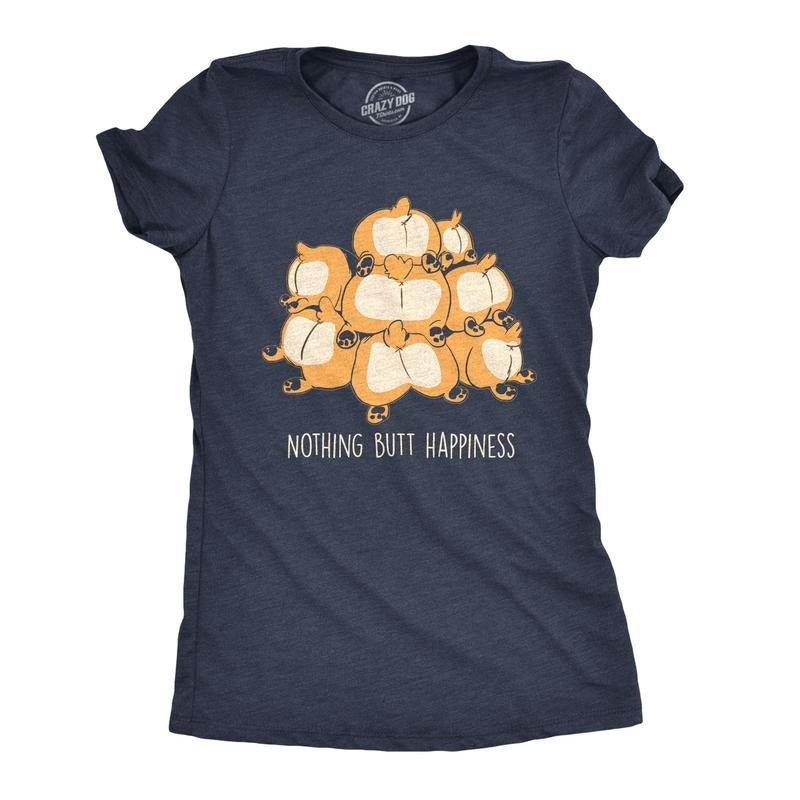 Womens Nothing Butt Happiness T Shirt Funny Corgi Dog Butt Tee Funny Womens T Shirts Cute Slimming Top Comfortable Soft...