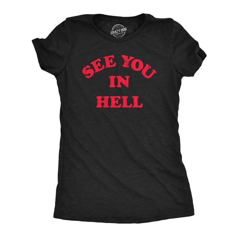 Womens See You In Hell T Shirt Funny Spooky Halloween Lovers Sinners Tee For Ladies Funny Womens T Shirts Cute Slimming...
