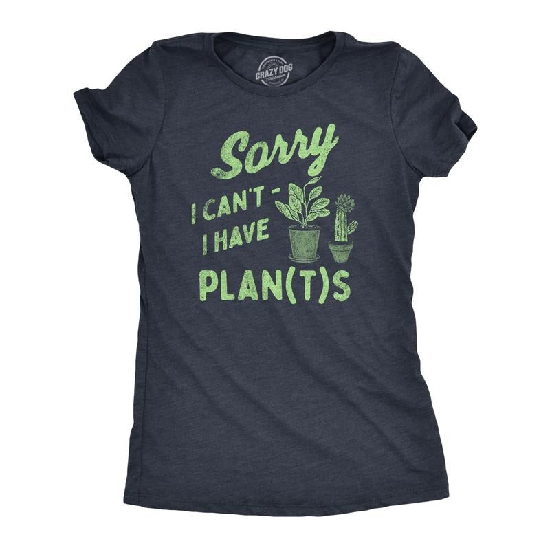 Womens Sorry I Cant I Have Plants T Shirt Funny Botany Lovers Joke Tee For Ladies Funny Womens T Shirts Cute Slimming Top...