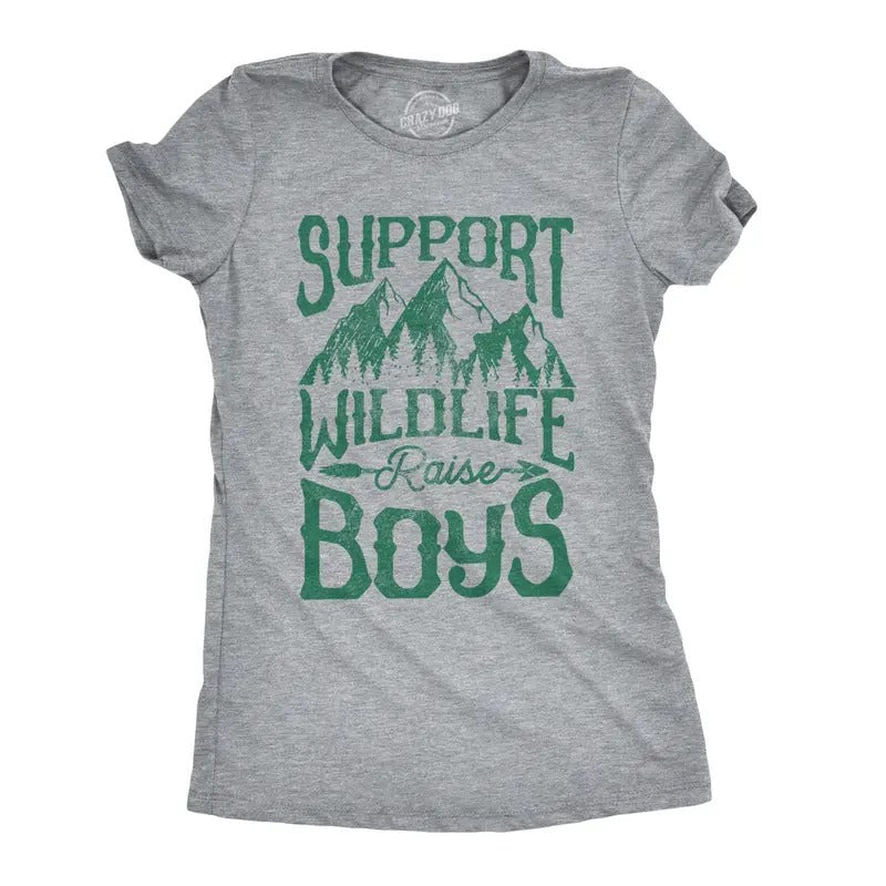 Womens Support Wildlife Raise Boys Tshirt Funny Parenting Tee Hoodie Sweatshirt | PrintMintTees.com
