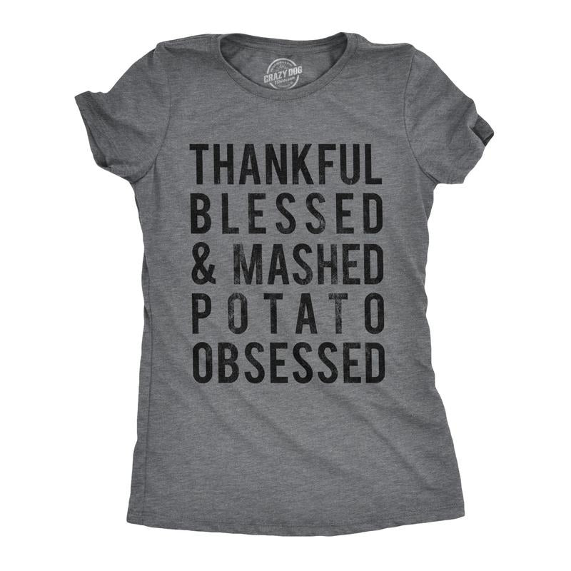 Womens Thankful Blessed and Mashed Potato Obsessed T Shirt Funny Thanksgiving Tee Funny Womens T Shirts Cute Slimming Top...