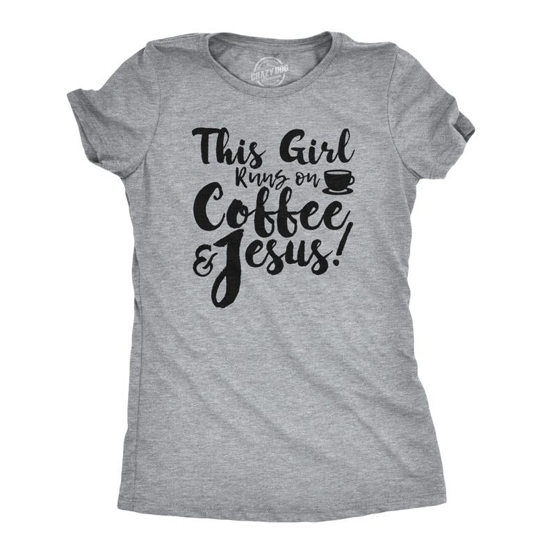Womens This Girl Runs Off Coffee and Jesus T Shirt Funny Faith Church Cool Tee Funny Womens T Shirts Cute Slimming Top...