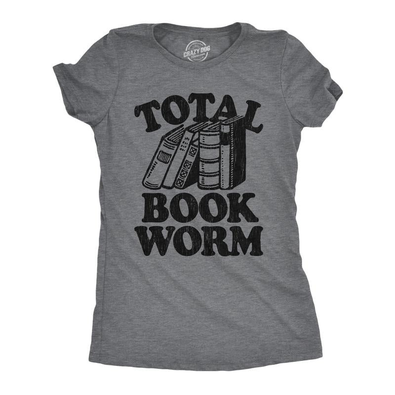 Womens Total Book Worm T Shirt Funny Nerdy Reading Novel Lovers Tee for Ladies Funny Womens T Shirts Cute Slimming Top...