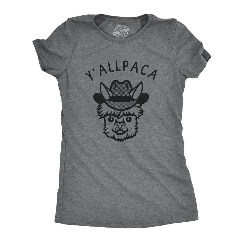 Womens Yallpaca T Shirt Funny Sarcastic Alpaca Joke Graphic Novelty Tee For Ladies Hoodie Sweatshirt | PrintMintTees.com