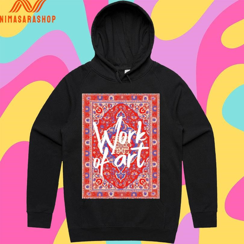 Work Of Art 2026 Shirts
