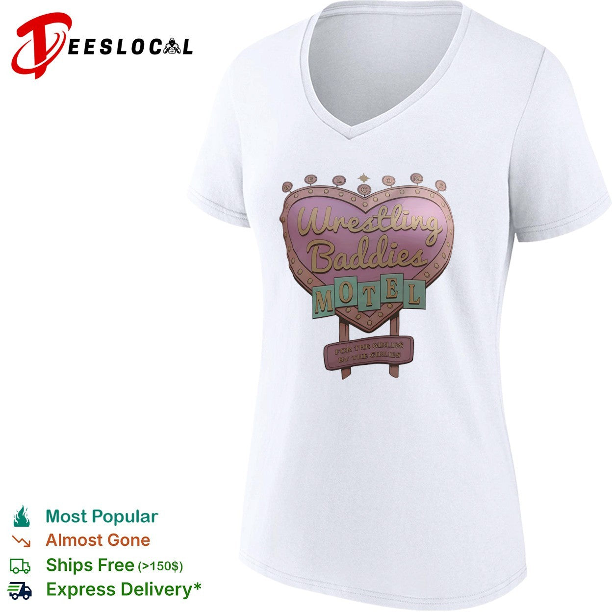 Wrestling Baddies Motel for the Girlies by the Girlies Welcome Heart shirt