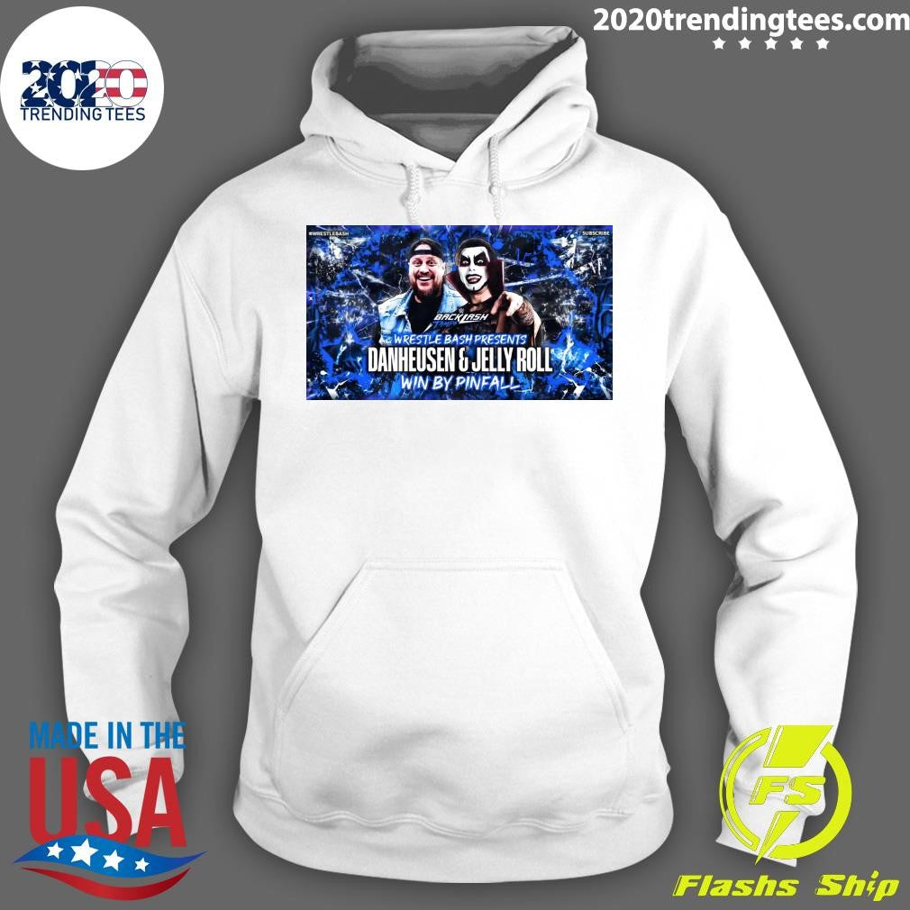 Wrestling Bash Presents Danhausen & Jelly Roll Win By Pinfall Shirt