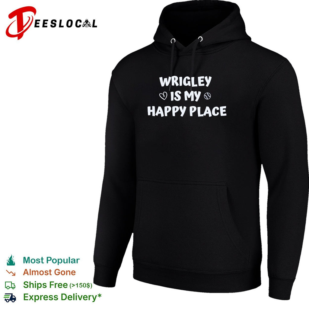 Wrigley Is My Happy Place Chicago Cubs shirt