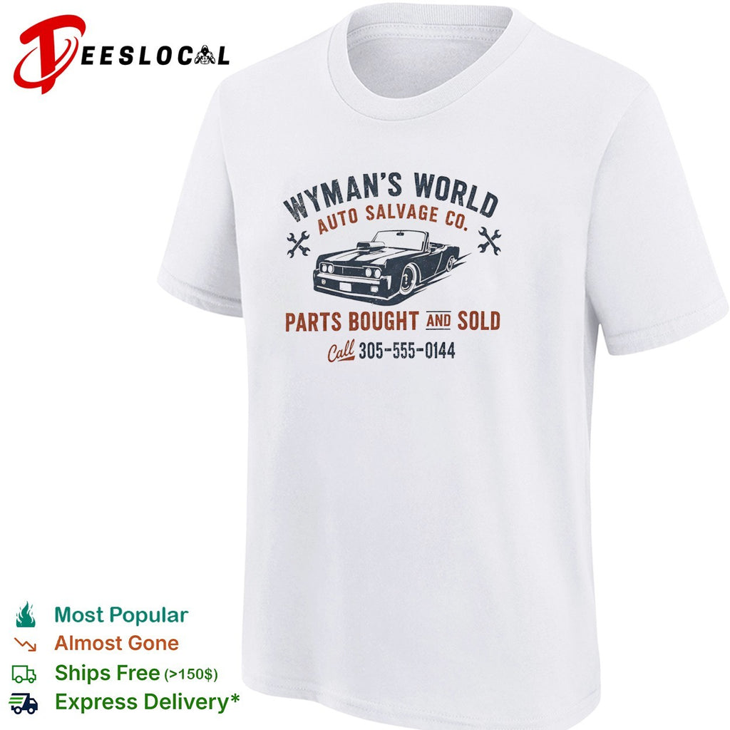 Wyman’s World Auto Salvage Co shirt