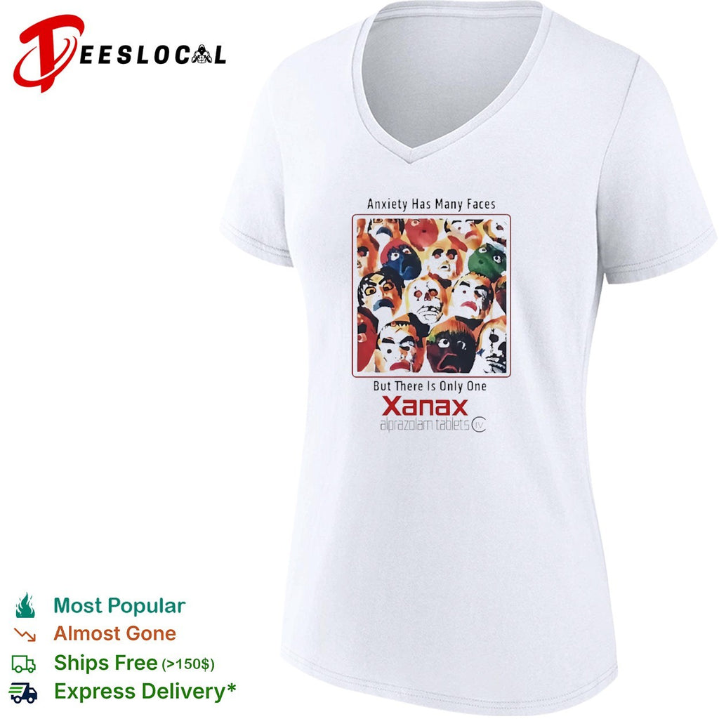 Xanax alprazolam masked faces anxiety has many but there is only one tablets shirt