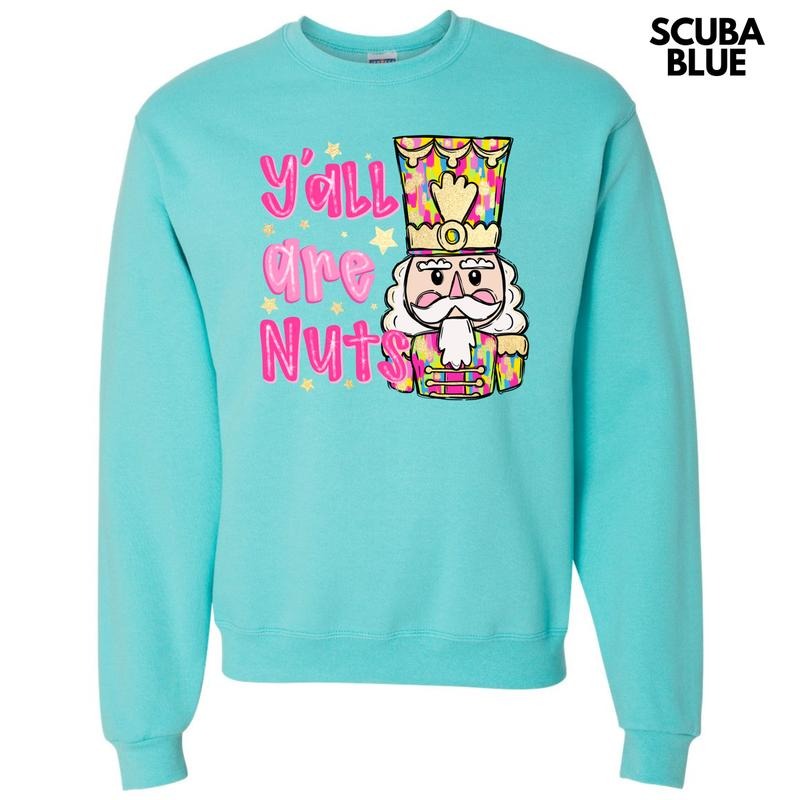 Y'all Are Nuts Sweatshirt 'NLB' Shirt Hoodie | PrintMintTees.com