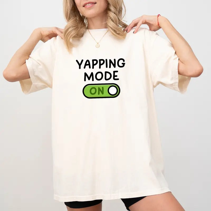 Yapping Mode Comfort Colors Shirt, Yapper Social Club Graphic Tee, Born To Yap T-shirt, Cute Meme Womenswear Hoodie...