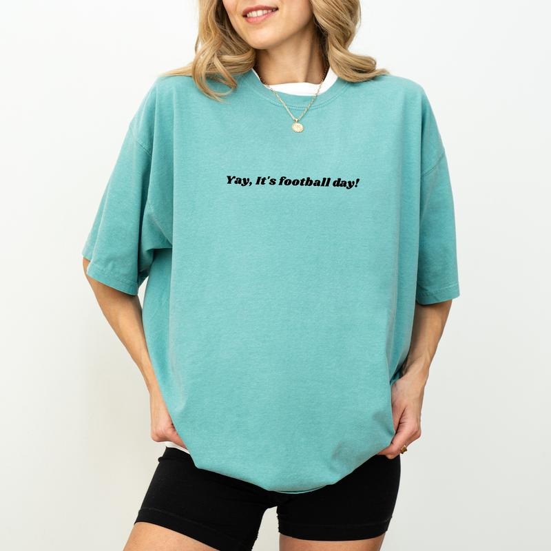 Yay 'S Football Day Comfort Colors Shirt Yay Football Day Unhinged Football Season Printed Game Day T-Shirts, Hoodie, Sweatshirt