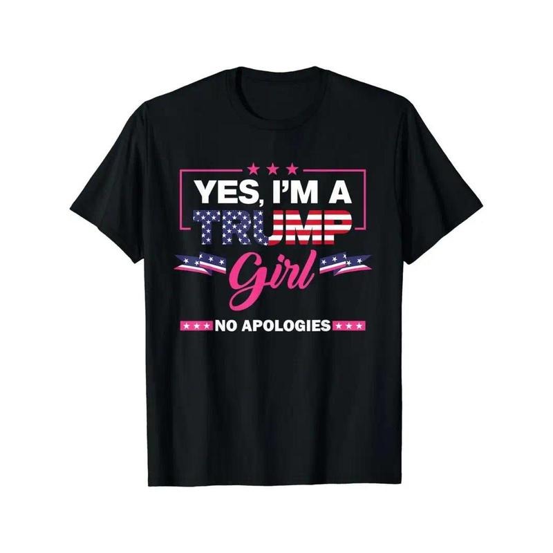 Yes I'm A Trump Girl No Apologies 2024 Election Womens T-Shirt Hoodie Sweatshirt | PrintMintTees.com