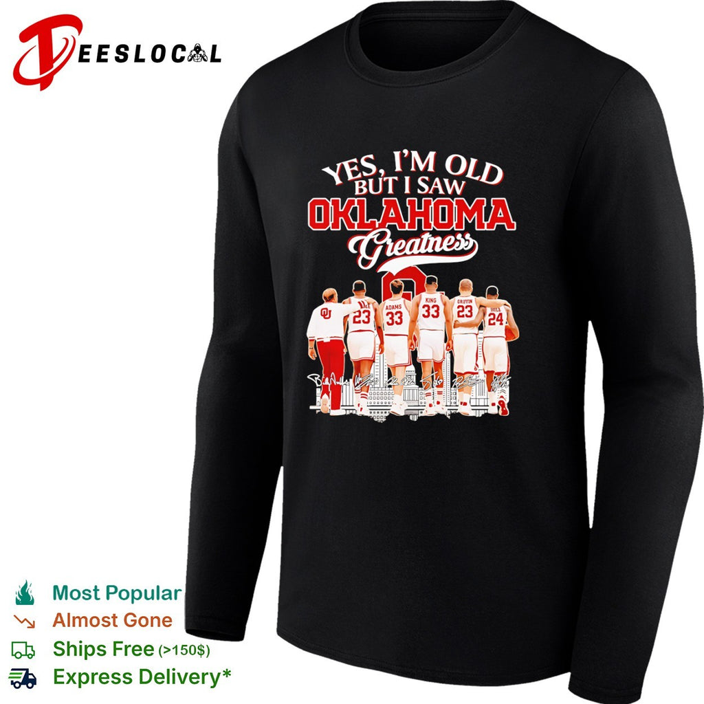 Yes I’m Old But I Saw Oklahoma Greatness basketball vintage legends signature shirt