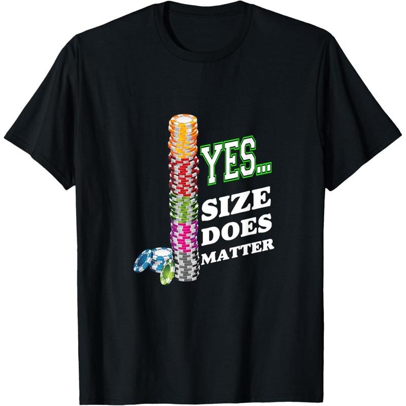 Yes Size Does Matter Poker Shirt | Do you even STACK CHIPS T-Shirt made in usa Hoodie Sweatshirt | PrintMintTees.com