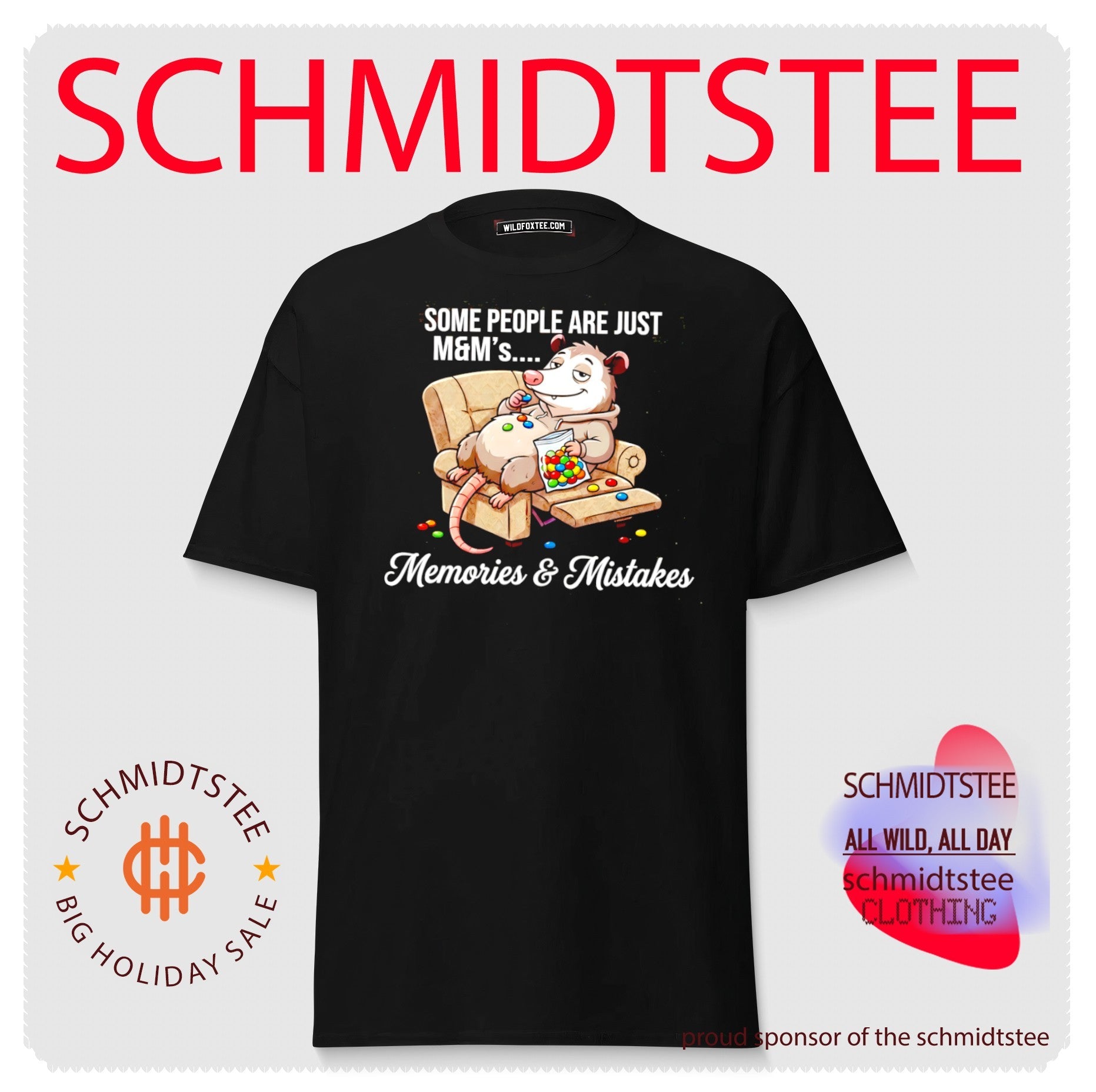 Some people are just M&M’s memmories & mistakes shirt