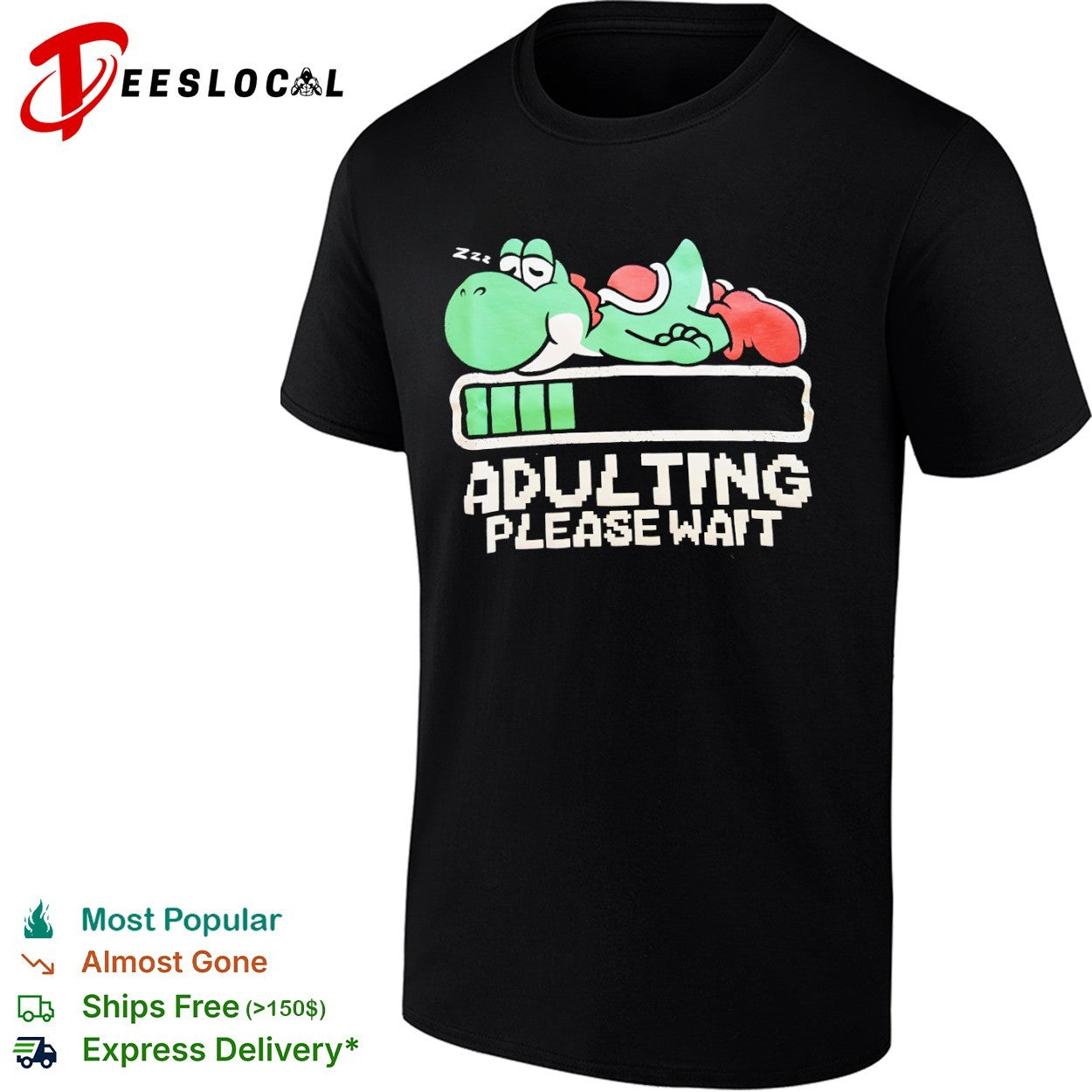 Yoshi sleeping adulting please wait shirt