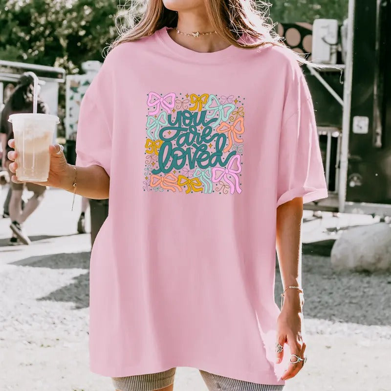 You Are Loved Printed Sweatshirt, You Are Loved Sweatshirt, You Are Loved Sweater, Printed Comfort Colors T-Shirt, Full...