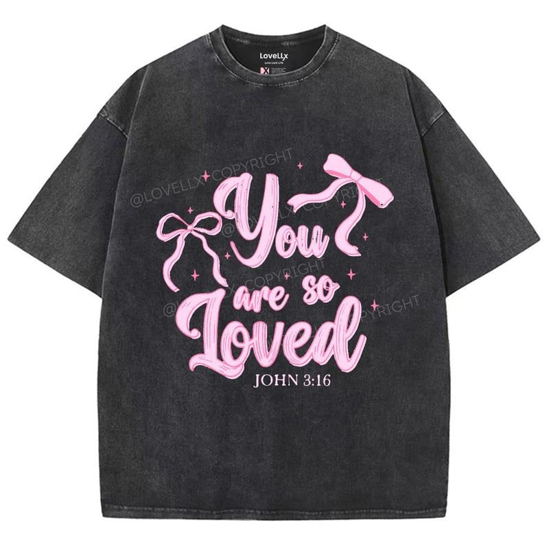 You Are So Loved Unisex Washed T-Shirt, Christian Jesus  t shirts, Vintage 90s Graphic Tee Gift Cotton Top Womenswear...