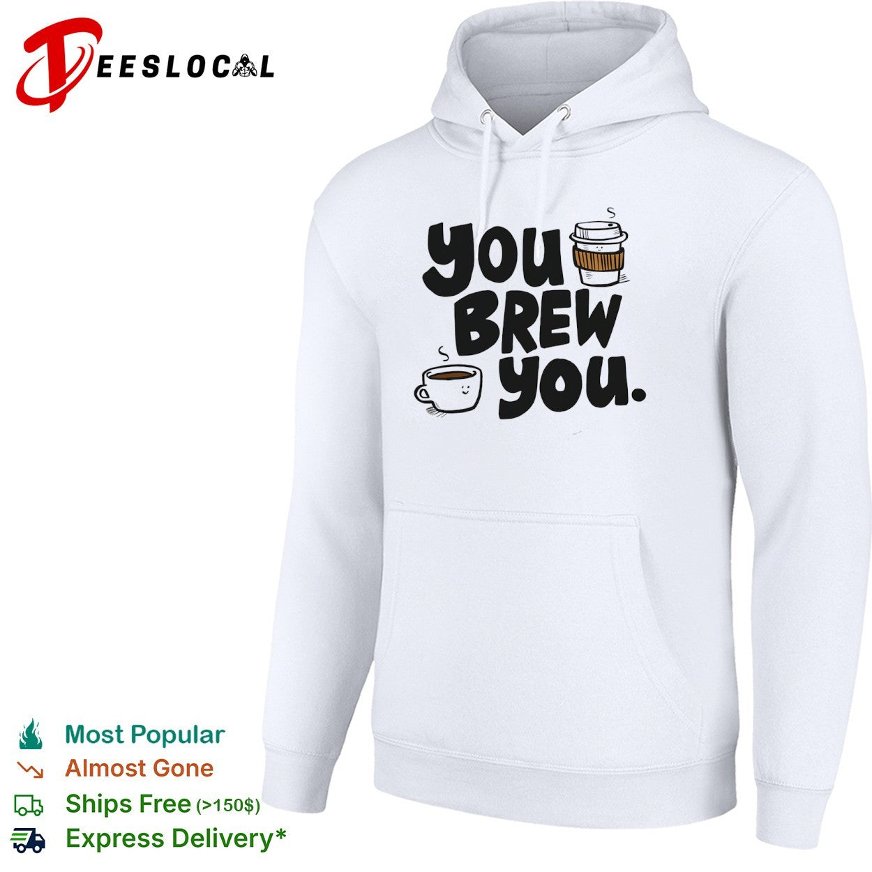 You Brew You coffee mugs shirt