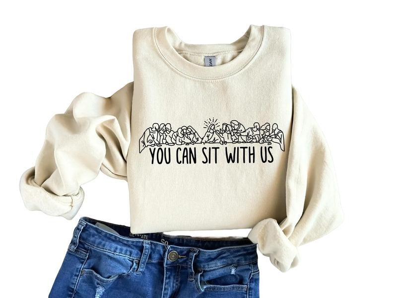 You Can Sit With Us Sweater, Christian Sweatshirt, Jesus Sweatshirt, Easter Lords, Unisex Sweatshirt, Gifts For Family...