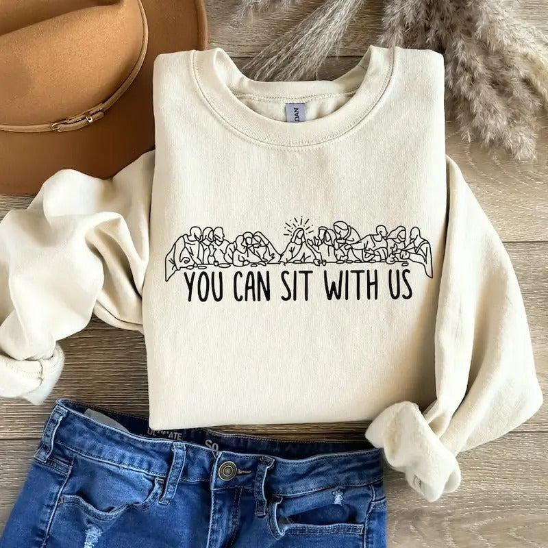 You Can Sit With Us, Christian Shirt, Religious Gift, Jesus Sweatshirt Cotton Sweaters Hoodie | PrintMintTees.com