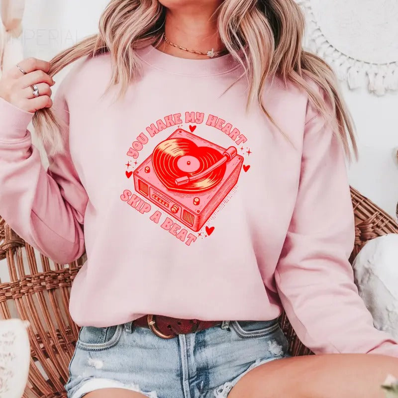You Make My Heart Skip A Beat Valentines Printed Sweatshirt, Skip A Beat Heart Sweatshirt, Valentines Comfort Colors T...