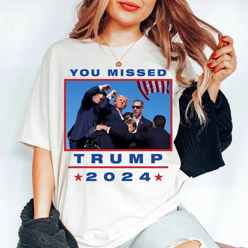 You Missed Perfect Gift For Tr4mp Lover T-shirt Hoodie Sweatshirt | PrintMintTees.com
