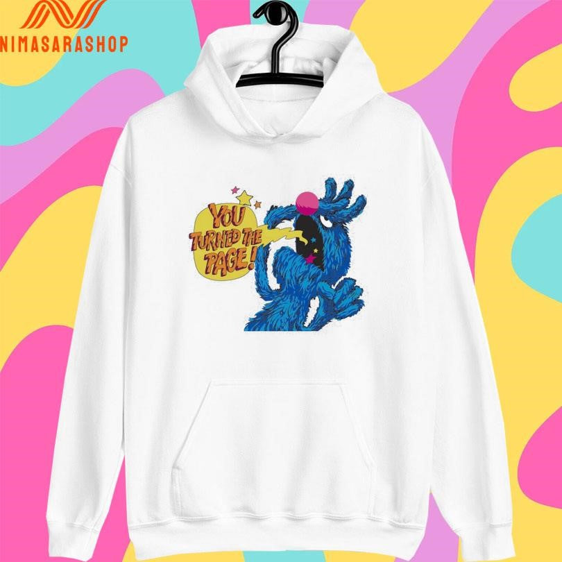 You Turned The Page Monster At The End Of This Book Shirts