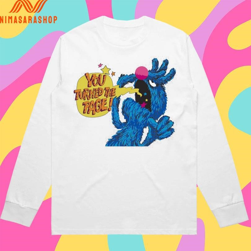 You Turned The Page Monster At The End Of This Book Shirts