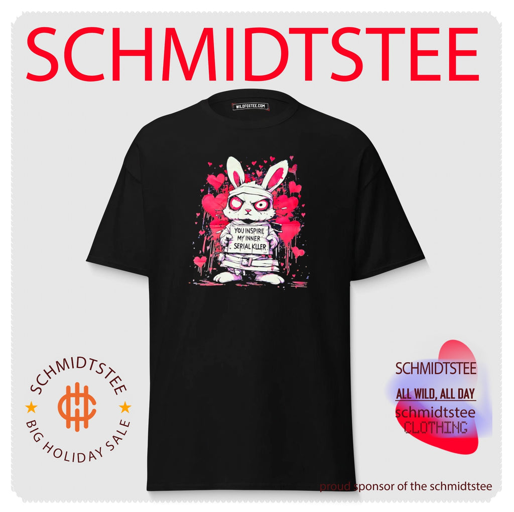 You inspre my inner serial killer graphic bunny shirt