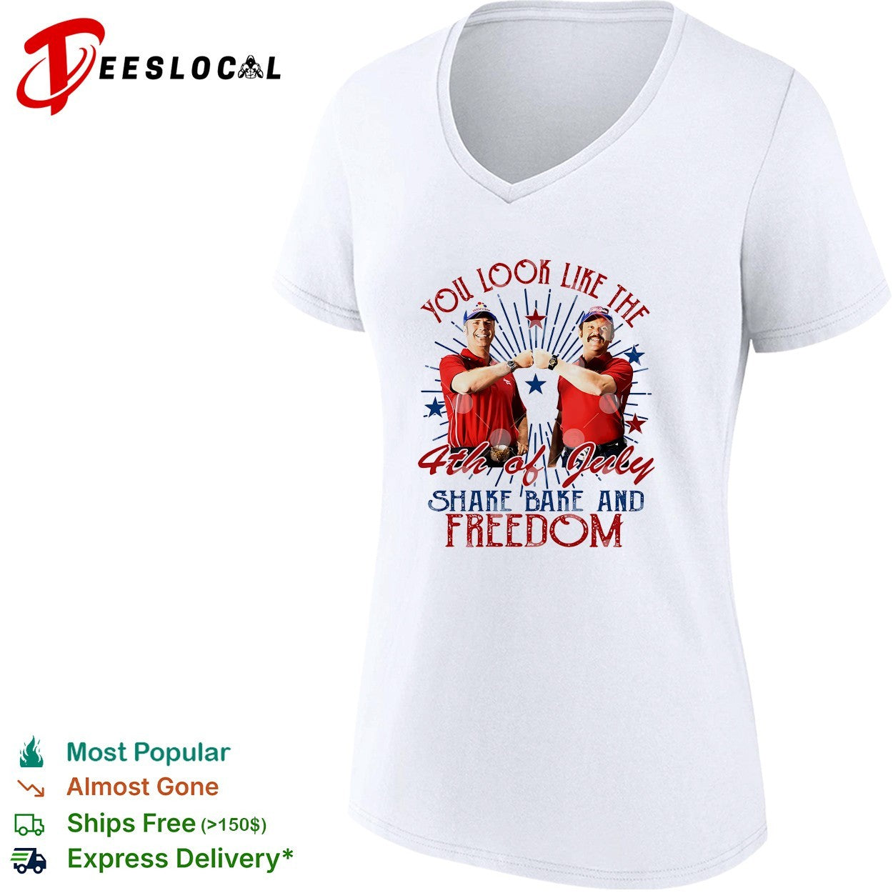 You look like the 4th of July shake bake and freedom shirt