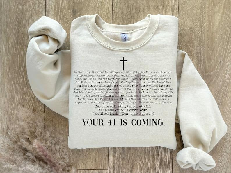 Your 41 is Coming Shirt- Christian- Design- Cross- 41 Bible  T-shirt, sweater and Hoodie Sweatshirt | PrintMintTees.com