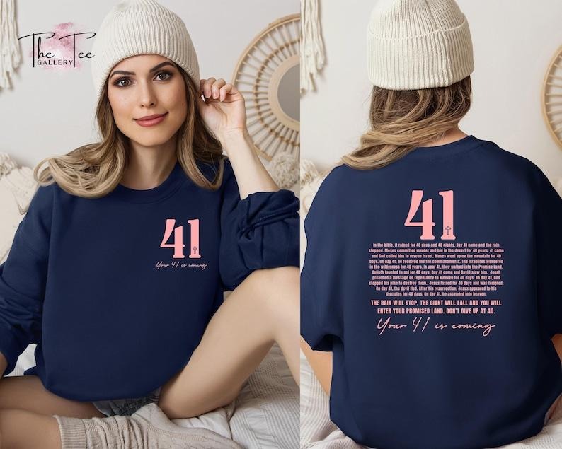 Your 41 is Coming Sweatshirt, Christian Birthday Gift, Jesus Sweatshirt, Bible Verse Hoodie, Christian Gift,Jesus...