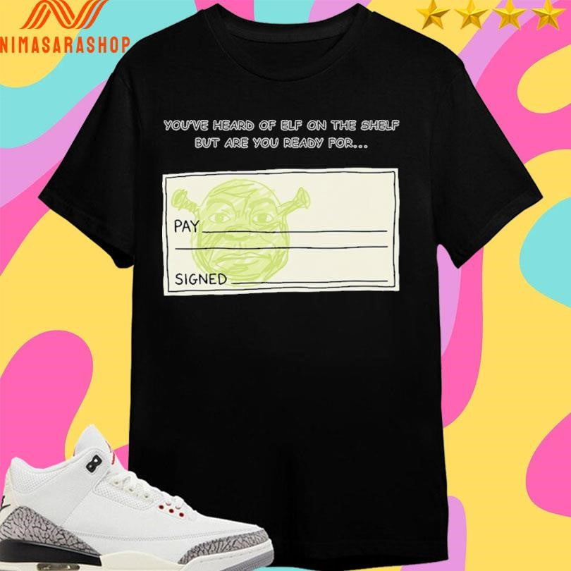 You’ve Heard Of Elf On The Shelf But Are You Ready For Shrek On A Cheque Shirts