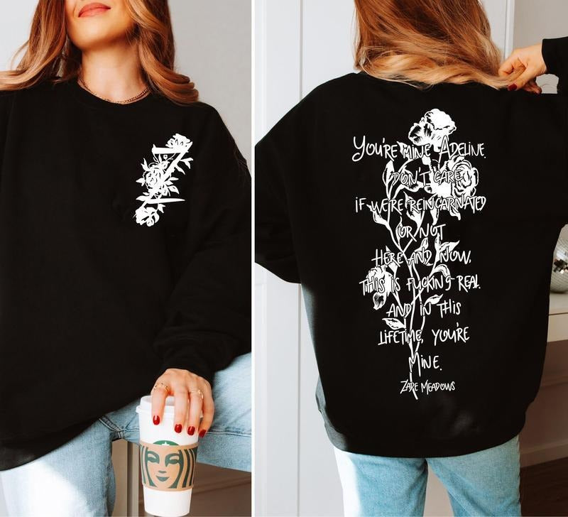 Zade Meadows Hunting Adeline You'Re Mine I'M Obsessed Addicted Make You Mine Shirt Dark Romance Reader Soft Comfort Long Sleeves Fabric T-Shirts, Hoodie, Sweatshirt