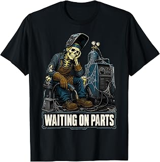 Waiting Parts Welder Skeleton Humor Welding Unisex T-shirt, Sweatshirt, Hoodie (1)