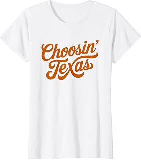 Orange Choosin Texas Unisex T-shirt, Sweatshirt, Hoodie (1)