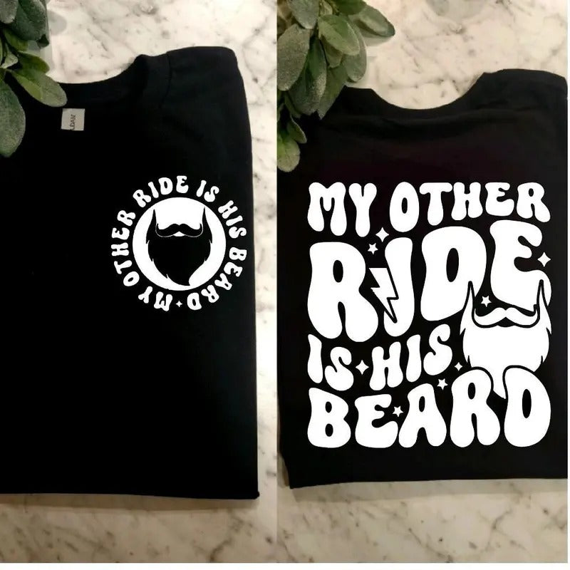 funny shirt my other ride is his beard humor  popular biker motorcycle rider trending short sleeve shirt Sweatshirt,...