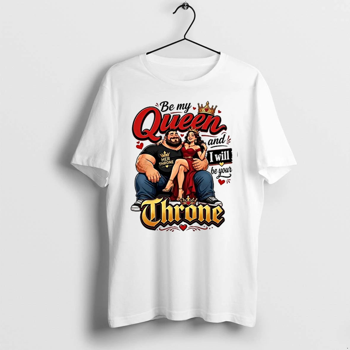 Her Throne By Me Queen And I Will Be Your Love 0 Tshirts Sweater
