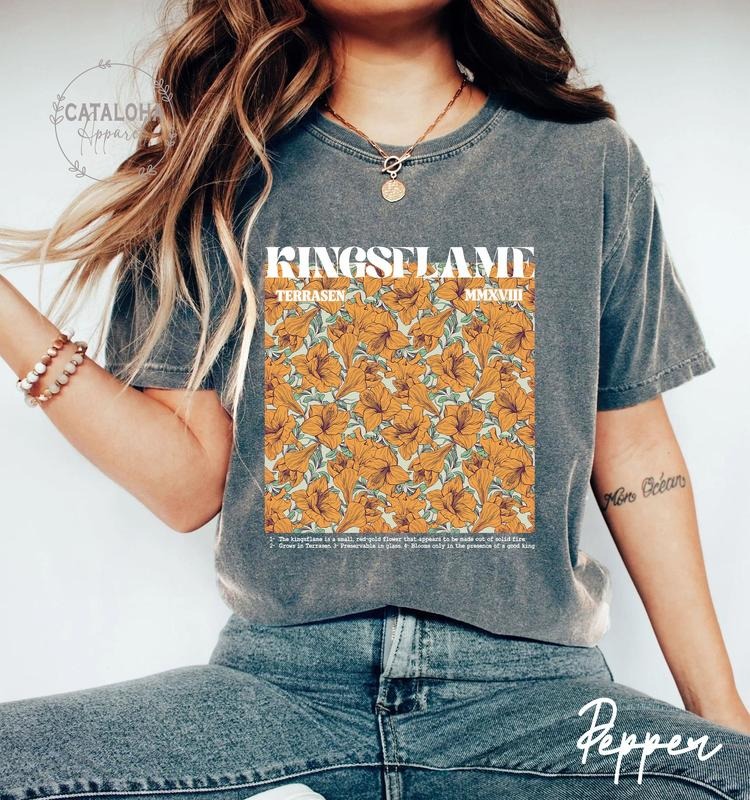 Hrone Glass Kingsflame Flower TOG Terrasen Kingsflame Shirt Throne Glass Terrasen Shirt T-Shirts, Hoodie, Sweatshirt