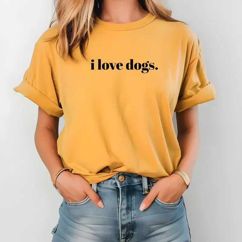 i love dogs. design on custom colors tee shirt Casual Hoodie, Sweatshirt | PrintMintTees.com