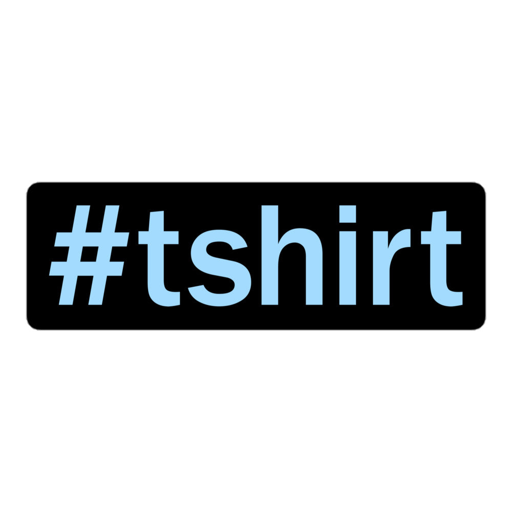 Hashtag T-Shirt Sticker