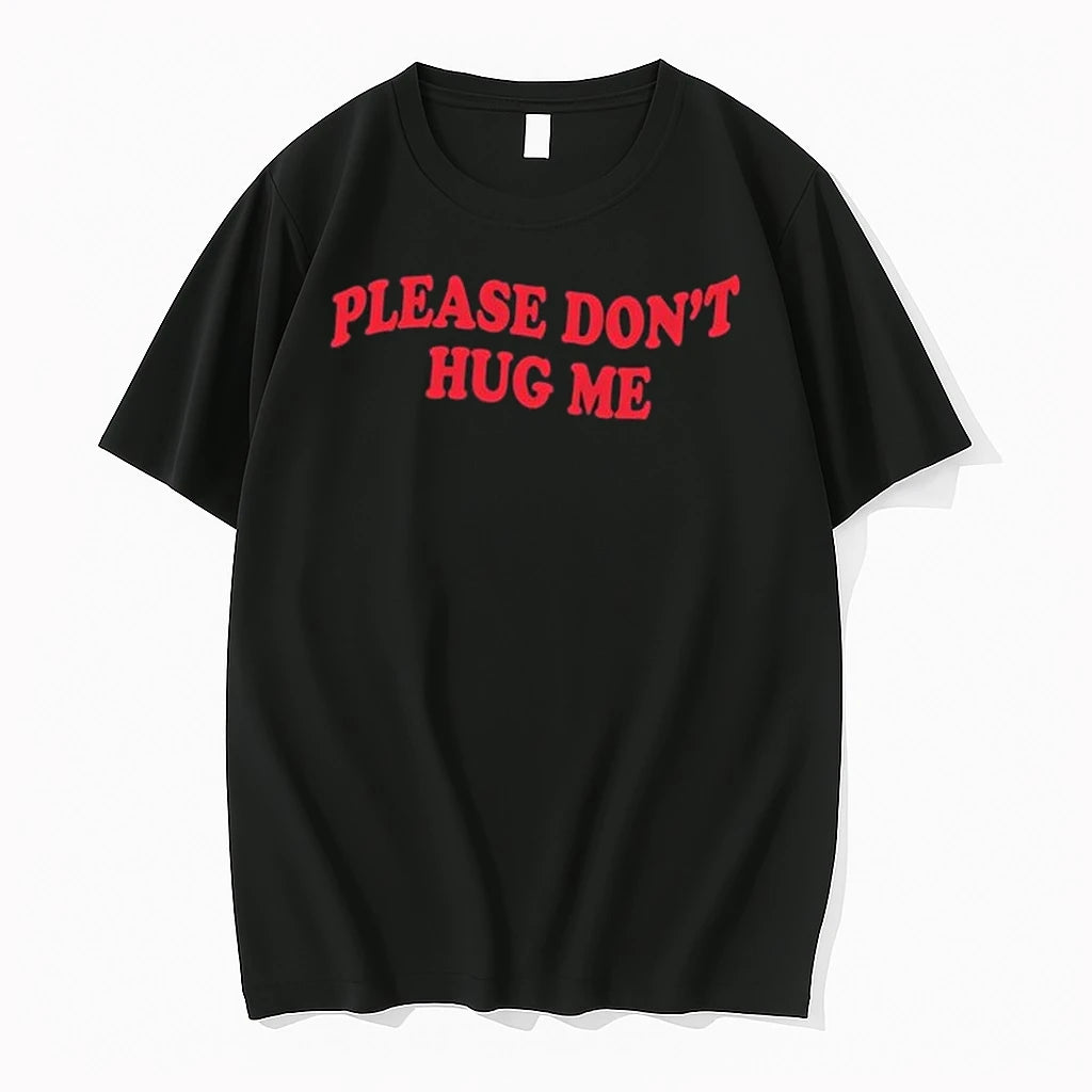 Please Dont Hug Me 0 Tshirts Sweater