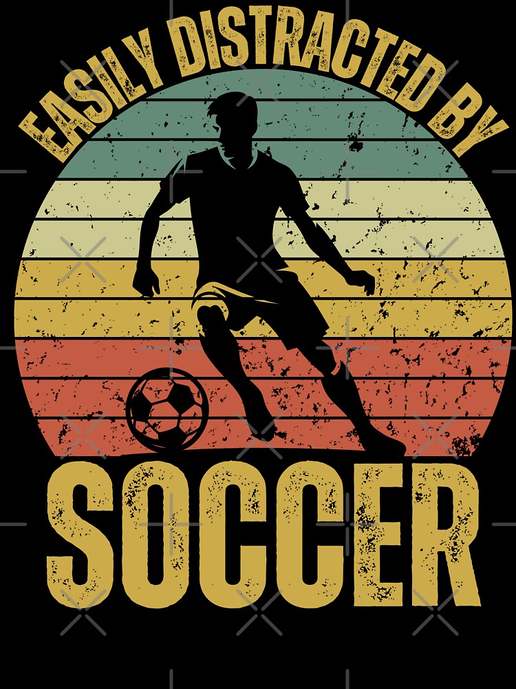 Retro Easily Distracted By Soccer by legendaryskins